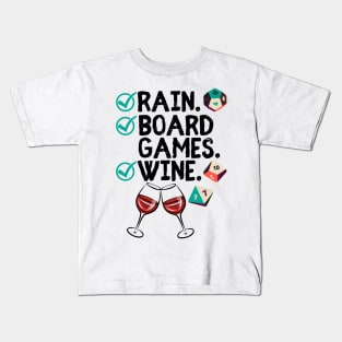 Rain. Boardgames. Wine. Check off List for Game Fans Kids T-Shirt